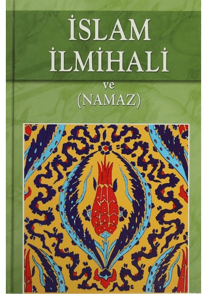 Islam Ilmihali ve (Namaz)
