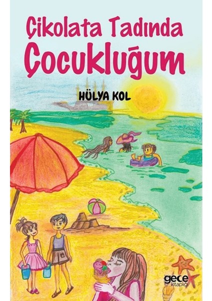 Çikolata Tadında Çocukluğum