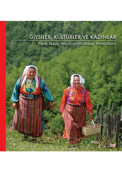 Giysiler Kültürler ve Kadınlar