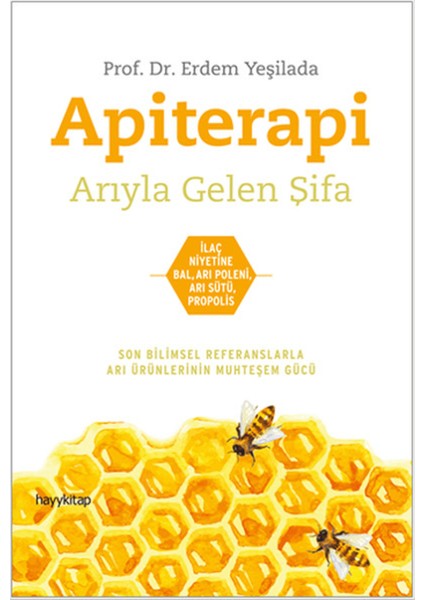 Apiterapi - Arıyla Gelen Şifa