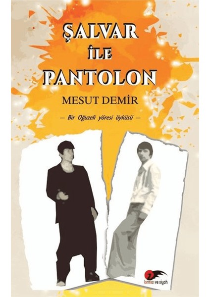 Şalvar ile Pantolon