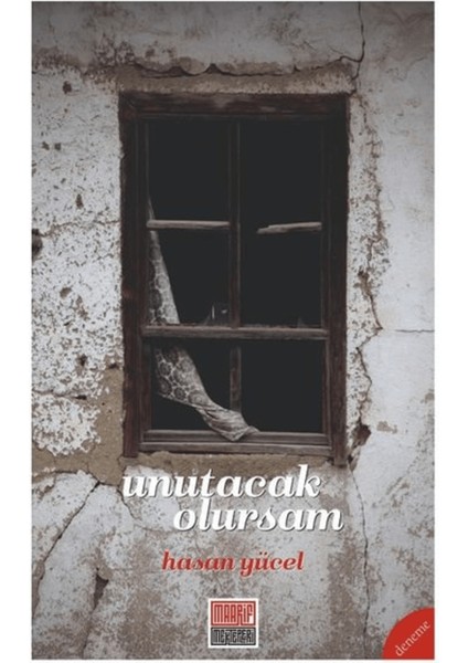 Unutacak Olursam