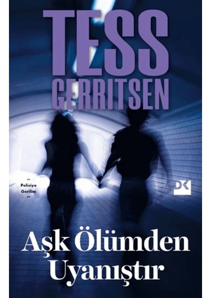 Aşk Ölümden Uyanıştır