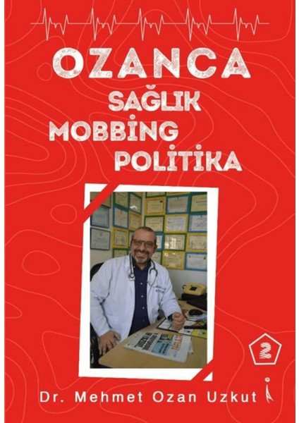 Ozanca Sağlık Mobbing Politika 2