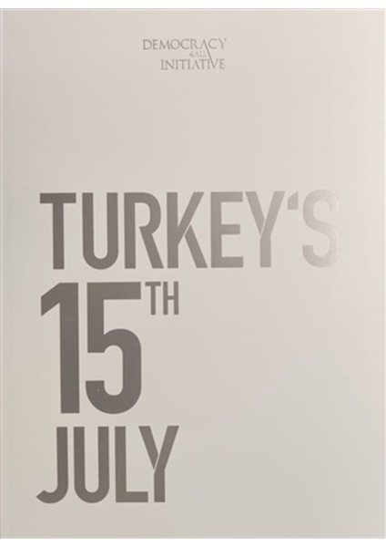 15 Temmuz Fotoğraf Albümü (Büyük Boy, Ingilizce)
