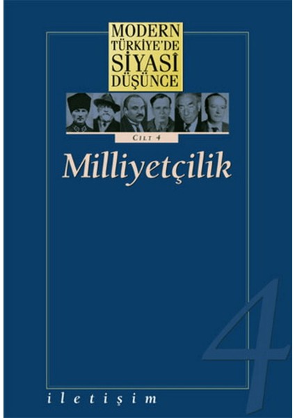 Modern Türkiye’de Siyasi Düşünce Cilt 4 Milliyetçilik
