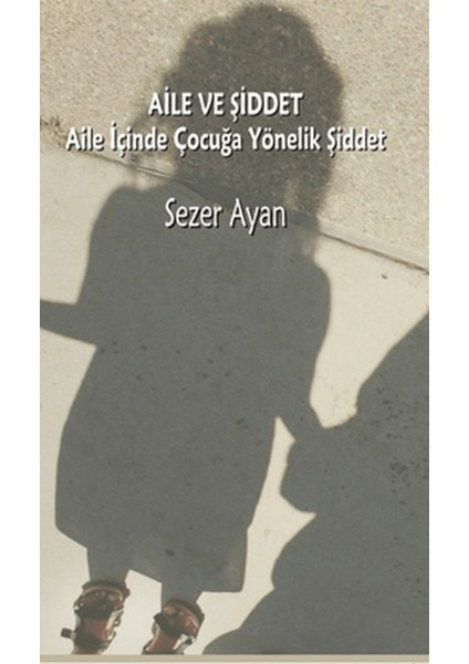 Aile ve Şiddet