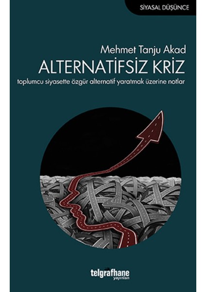 Alternatifsiz Kriz