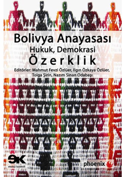 Bolivya Anayasası: Hukuk, Demokrasi, Özerklik