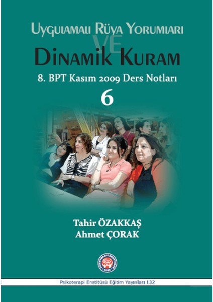 Uygulamalı Rüya Yorumları Dinamik Kuram