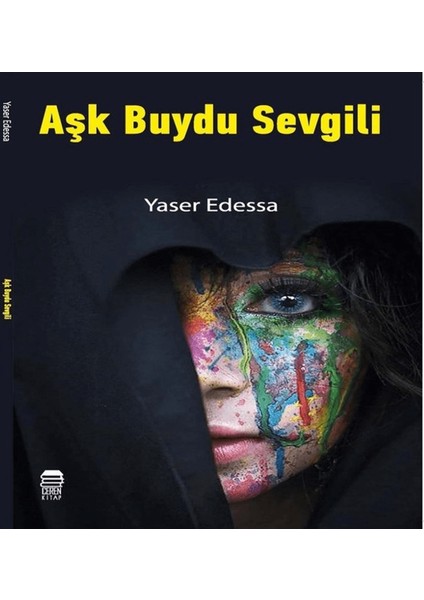 Aşk Buydu Sevgili