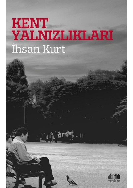 Kent Yalnızlıkları