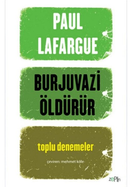 Burjuvazi Öldürür