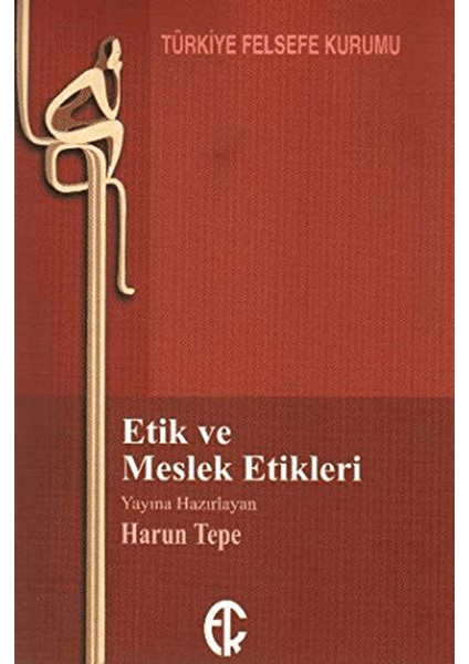 Etik ve Meslek Etikleri