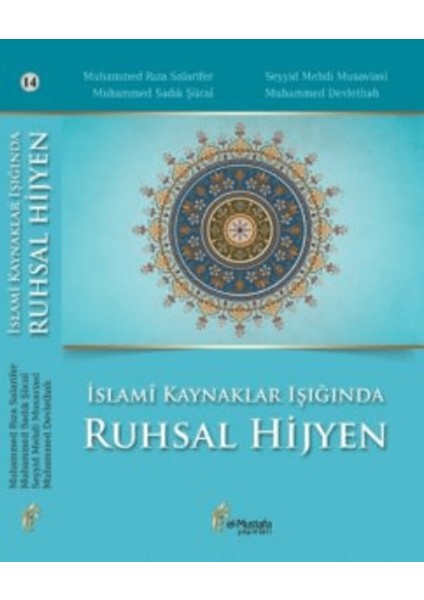 Islami Kaynaklar Işığında Ruhsal Hijyen