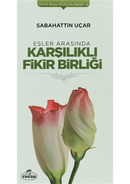 Eşler Arasında Karşılıklı Fikir Birliği