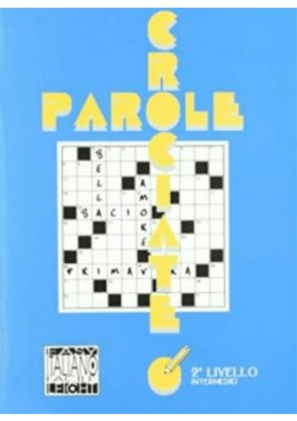 Parole Crociate 2 Intermedio (Italyanca Bulmacalar - Orta Seviye)