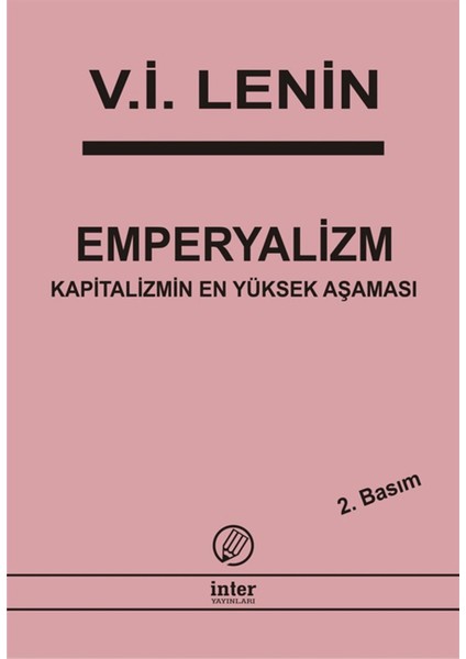 Emperyalizm Kapitalizmin En Yüksek Aşaması
