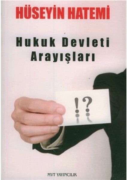 Hukuk Devleti Arayışları