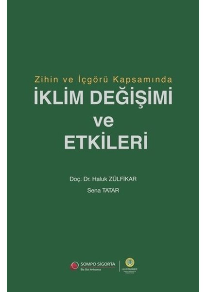 Zihin ve Içgörü Kapsamında Iklim Değişimi ve Etkileri