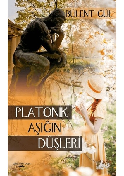 Platonik Aşığın Düşleri