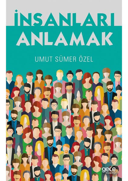 Insanları Anlamak