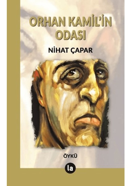 Orhan Kamil’in Odası