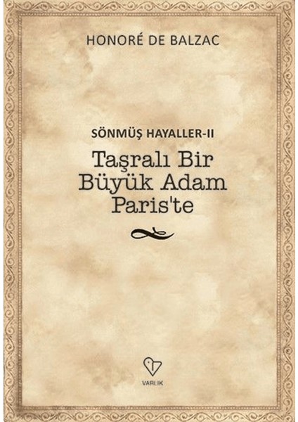 Taşralı Bir Büyük Adam Paris’te