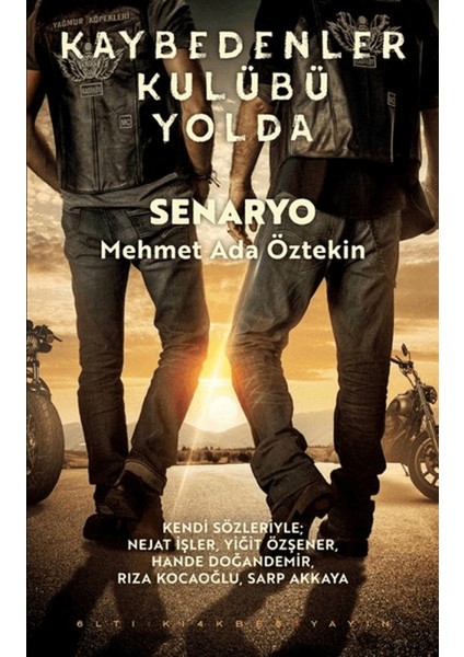 Kaybedenler Kulübü Yolda