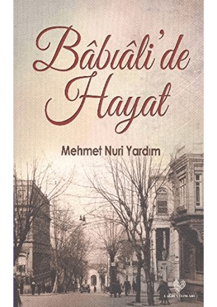 Babıali'de Hayat