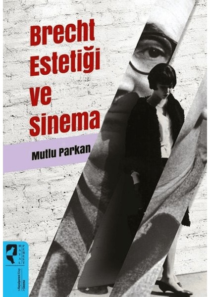 Brecht Estetiği ve Sinema