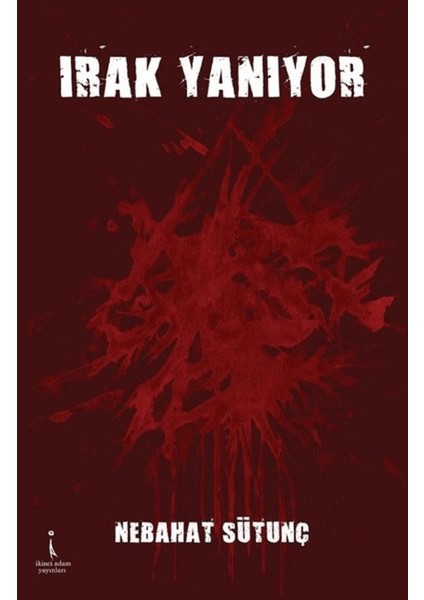 Irak Yanıyor