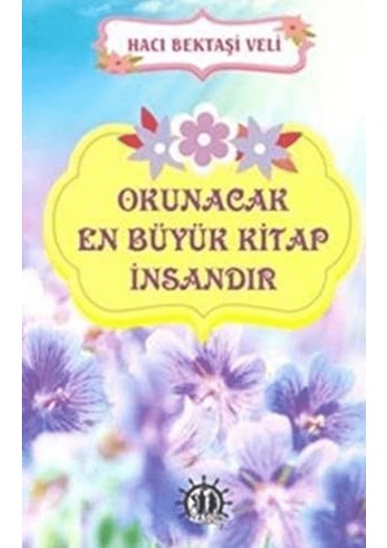 Okunacak En Büyük Kitap Insandır