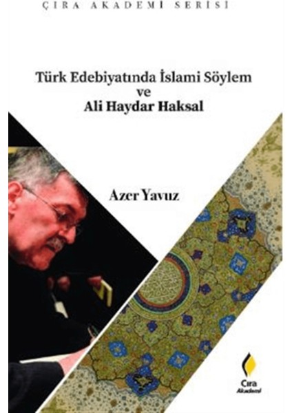 Türk Edebiyatında Islami Söylem ve Ali Haydar Haksal