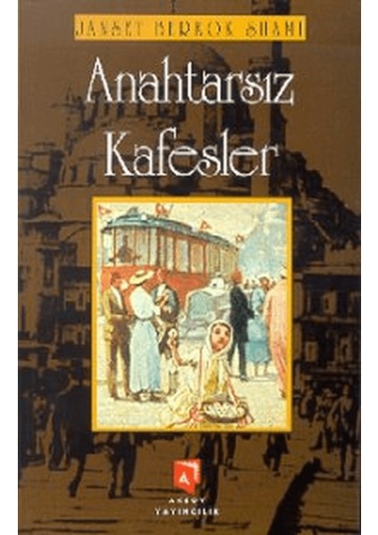 Anahtarsız Kafesler