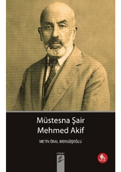 Müstesna Şair Mehmed Akif