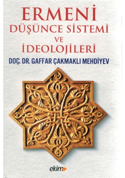 Ermeni Düşünce Sistemi ve Ideolojileri