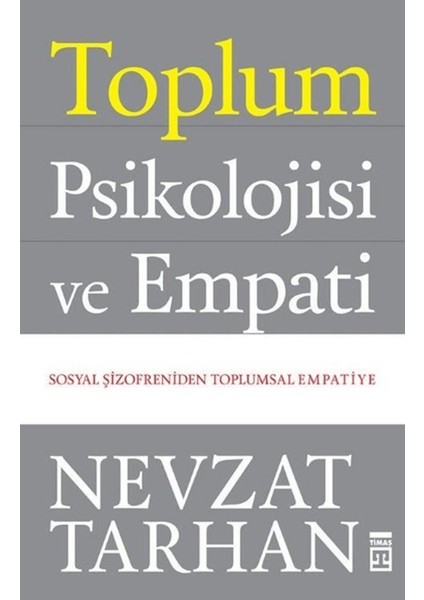 Toplum Psikolojisi ve Empati