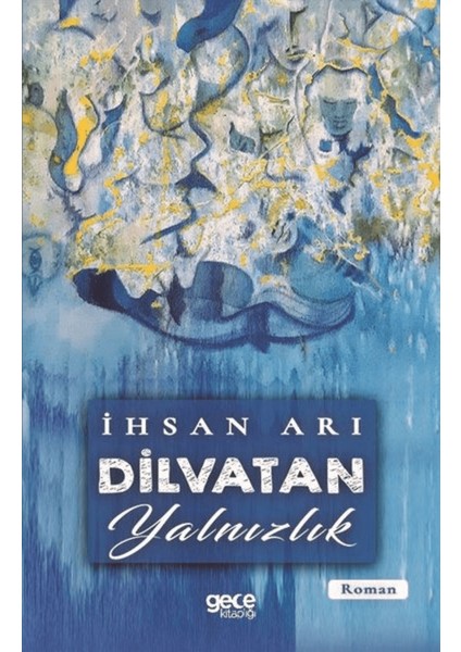 Dilvatan Yalnızlık