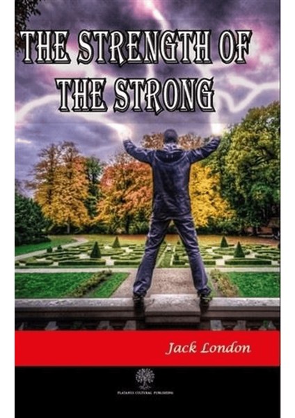 The Strength Of The Strong