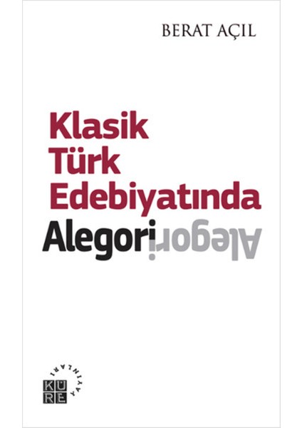Klasik Türk Edebiyatında Alegori