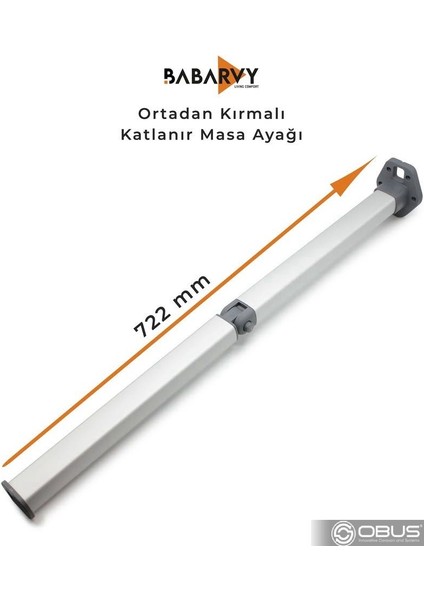 Obus Karavan Masa Ayağı Ortadan Kırmalı Katlanır Masa Ayağı 722MM Babarvy