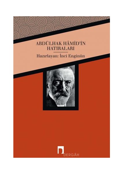 Abdülhak Hamid'in Hatıraları