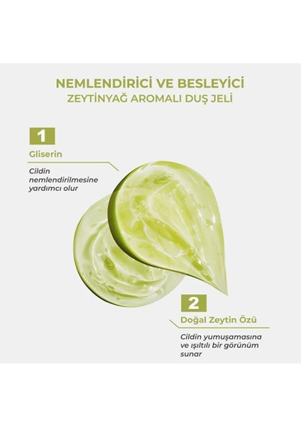 Nemlendirici ve Besleyici Zeytinyağlı Duş Jeli 400 ml