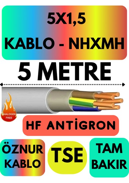 Öznur 5x1,5 nhxmh (Alev Iletmez) Kablo Metre Seçenekli (Gri)