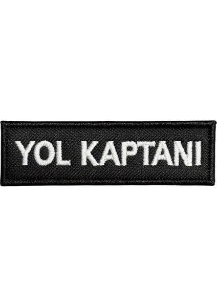 Siyah Zemin Yol Kaptanı Yazılı Nakış Patch - 10X3 cm
