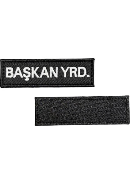 Siyah Zemin Başkan Yrd. Yazılı Nakış Patch - 10X3 cm fiyatları