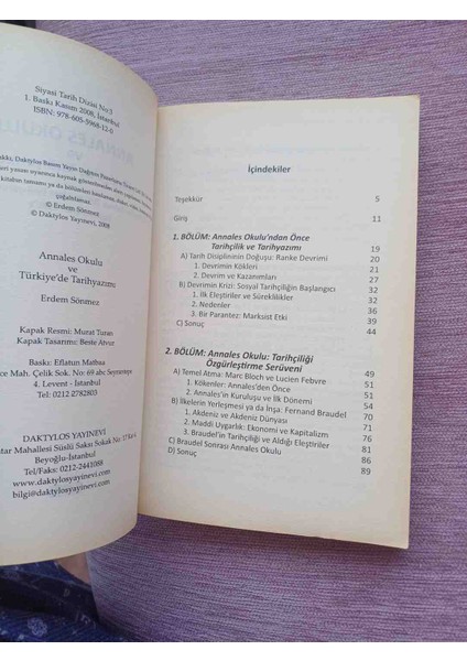 Annales Okulu ve Türkiye'de Tarihyazımı Erdem Sönmez'in Yazdığı Bu Tarih Türkiye'deki Tarih Yazımına 1980'LERDEN Itibaren Etkisini Inceliyor. 2 El Cok Temiz Kondisyonda 2008 Basim 240 Sayfadir