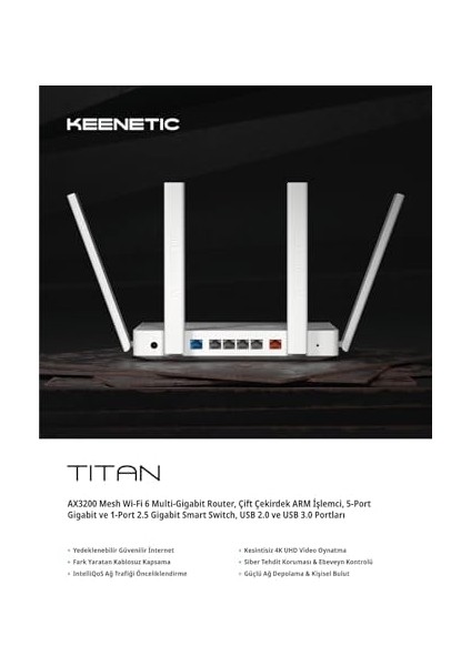 Titan AX3200 Wi-Fi Mesh Fiber Router, Dual Core Arm (Cpu), 5X1GBIT/S, 1x2.5gbit/s, Usb2.0, Usb3.0 KN-1811 fiyatları