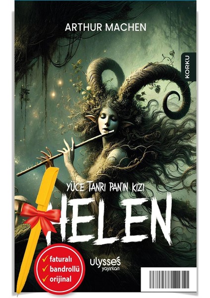 Alfa Kalem+ Yüce Tanrı Pan’ın Kızı Helen (Arthur Machen)-Yeni Ulysses Kitap